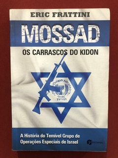 Livro - Mossad: Os Carrascos Do Kidon Eric Frattini Seoman