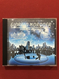 CD - Girogio Moroder - Forever Dancing - Nacional - Seminovo