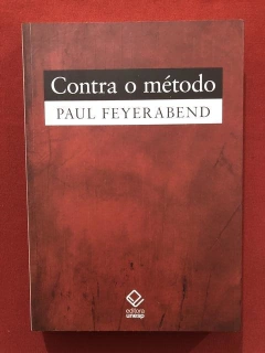 Livro - Contra O Método - Paul Feyerabend - Seminovo
