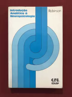 Livro - Introdução Analítica À Neuropsicologia - Robinson - E. P. U.