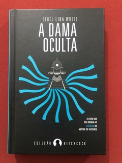 Livro - A Dama Oculta - Ethel Line White - Hitchcock - Seminovo