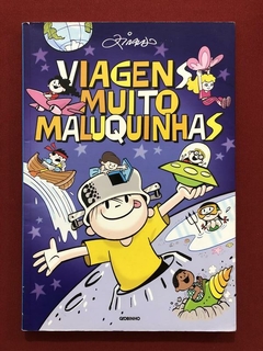 Livro - Viagens Muito Maluquinhas - Ziraldo - Globinho - Seminovo