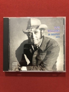 CD - Don Williams - 20 Greatest Hits - Importado - Seminovo