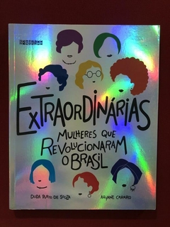 Livro - Extraordinárias: Mulheres Que Revolucionaram - Semi.