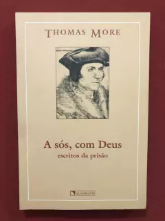 Livro - A Sós, Com Deus - Thomas More - Quadrante - Seminovo