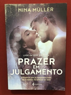 Livro - Prazer Em Julgamento - Nina Muller - Seminovo