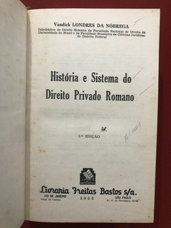 Livro - História E Sistema Do Direito Privado Romano - Vandick Londres Da Nóbrega - Sebo Mosaico - Livros, DVD's, CD's, LP's, Gibis e HQ's