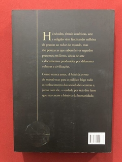 Livro - A História Secreta Do Mundo - Jonathan Black - comprar online