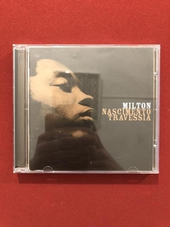 CD - Milton Nascimento - Travessia - Nacional - Seminovo