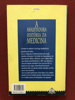 Livro - A Assustadora História Da Medicina - Richard Gordon - Ediouro - comprar online