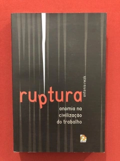 Livro - Ruptura - Antonio Rezk - Plena Editorial - Seminovo
