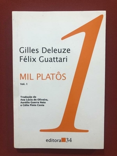 Livro - Mil Platôs - Gilles Deleuze - Félix Guattari - Editora 34 - Seminovo