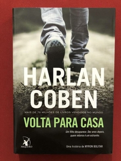 Livro - Volta Para Casa - Harlan Coben - Arqueiro - Seminovo