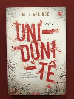 Livro - Uni-Duni-Tê - M. J. Arlidge - Ed. Record - Seminovo