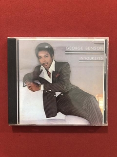 CD - George Benson - In Your Eyes - Nacional - Seminovo