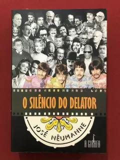 Livro - O Silêncio Do Delator - José Nêumane - A Girafa