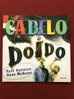 Livro - Cabelo Doido - Neil Gaiman, Dave McKean - Rocco