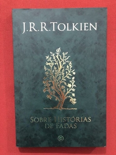 Livro - Sobre Histórias De Fadas - J. R. R. Tolkien - Conrad