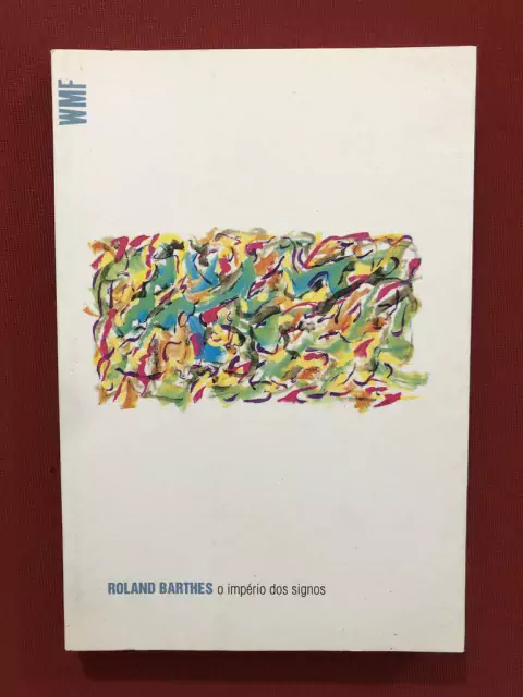 Livro - O Império Dos Signos - Roland Barthes - Seminovo