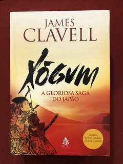 Livro - Xogum - James Clavell - Editora Sextante