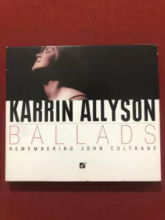 CD - Karrin Allyson - Ballads - Importado - Seminovo