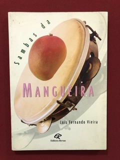 Livro - Sambas Da Mangueira - Luis Fernando Vieira