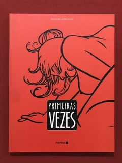 HQ - Primeiras Vezes - Sibylline - Ed. Nemo - Seminovo