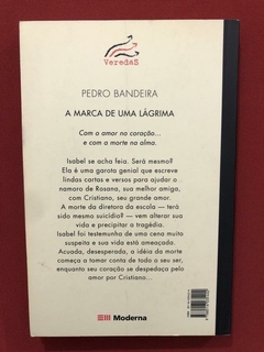 Livro - A Marca De Uma Lágrima - Pedro Bandeira - Moderna - comprar online