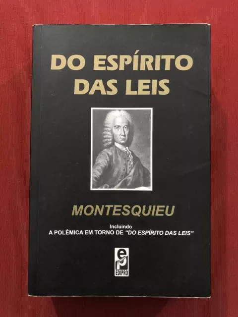 Livro - Montesquieu - Do Espírito Das Leis - Edipro