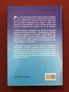 Livro - O Médico Quântico - Dr. Amit Goswami - Ed. Cultrix - comprar online