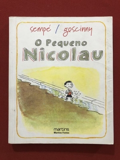 Livro - O Pequeno Nicolau - Sempé, Goscinny - Martins Fontes