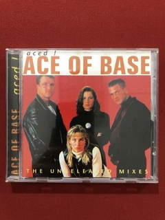 CD - Ace Of Base - Aced! - The Unreleased Mixes - Importado