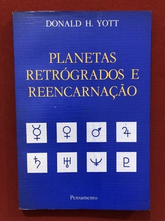 Livro - Planetas Retrógrados E Reencarnação - Pensamento