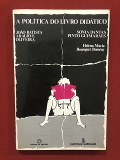 Livro - A Política Do Livro Didático - Sonia D. - Ed. Summus
