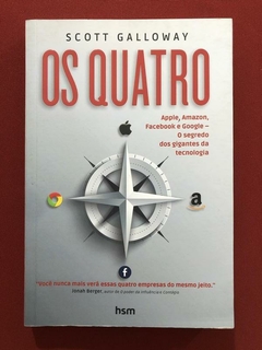 Livro - Os Quatro - Scott Galloway - Editora HSM - Seminovo