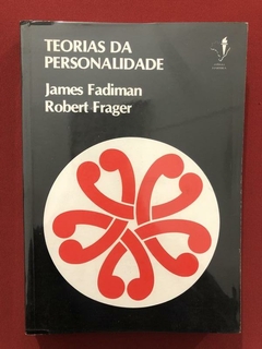 Livro - Teorias Da Personalidade - James Fadima Robert Frage