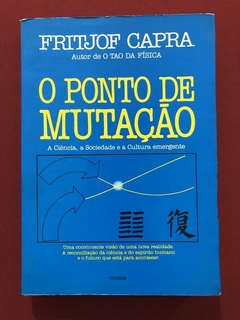 Livro - O Ponto De Mutação - Fritjof Capra - Ed. Cultrix