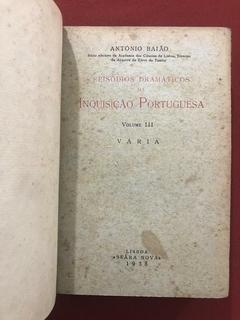 Livro - Episódios Dramáticos Da Inquisição Portuguesa - 3 Volumes - Sebo Mosaico - Livros, DVD's, CD's, LP's, Gibis e HQ's