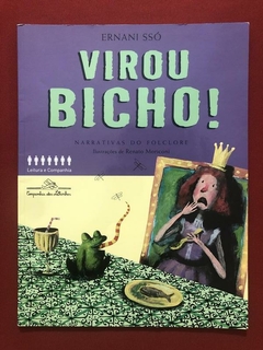 Livro - Virou Bicho! - Ernani Ssó - Companhia Das Letrinhas