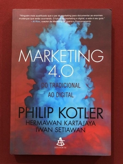 Livro - Marketing 4.0 - Philip Kotler - Sextante - Seminovo