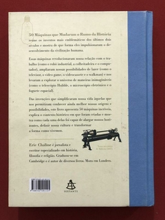 Livro - 50 Máquinas Que Mudaram O Rumo Da História - Eric Chaline - Sextante - comprar online