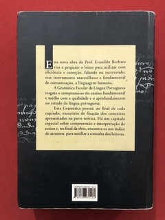 Livro - Gramática Escolar Da Língua Portuguesa - E. Bechara - comprar online