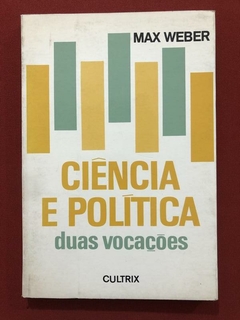 Livro - Ciência E Política - Max Weber - Editora Cultrix