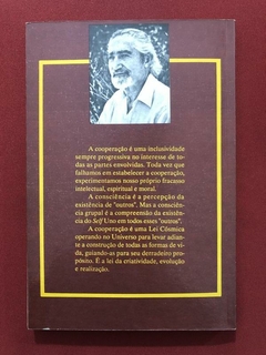 Livro - A Psicologia Da Cooperação E Consciência Grupal - Torkom Saraydarian - comprar online