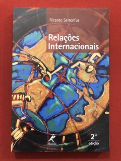 Livro - Relações Internacionais - Ricardo Seitenfus - Seminovo