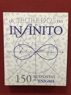 Livro - Os Segredos Do Infinito - Patricia Geise Provance