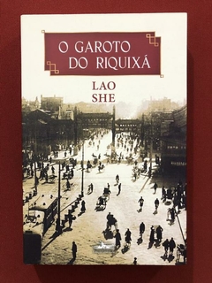 Livro - O Garoto Do Riquixá - Lao She - Estação Liberdade - Seminovo