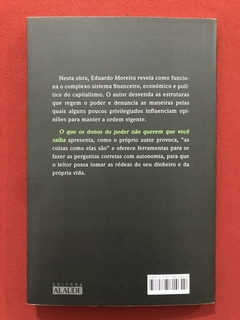 Livro - O Que Os Donos Do Poder Não Querem Que Você Saiba - Eduardo Moreira - comprar online