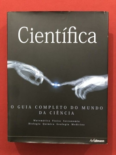 Livro - Científica - O Guia Completo Do Mundo Da Ciência - Fullmann