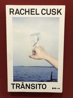 Livro - Trânsito - Rachel Cusk - Editora Todavia - Seminovo